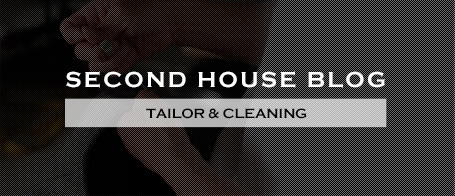 SECOND HOUSE BLOG TAILOR & CLEANING 